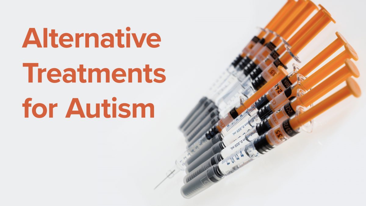 Alternative Treatments for Autism